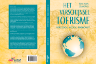 Het verschijnsel toerisme; verleden, heden, toekomst